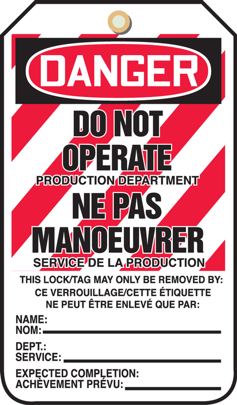 DANGER DO NOT OPERATE PRODUCTION DEPARTMENT NE PAS MANOEUVRER SERVICE DE LA PRODUCTION ...