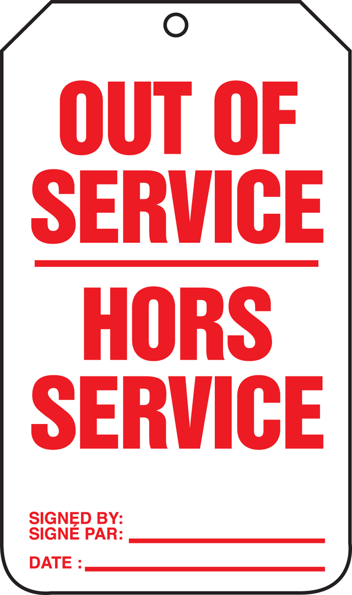 OUT OF SERVICE (BILINGUAL FRENCH - HORS SERVICE)