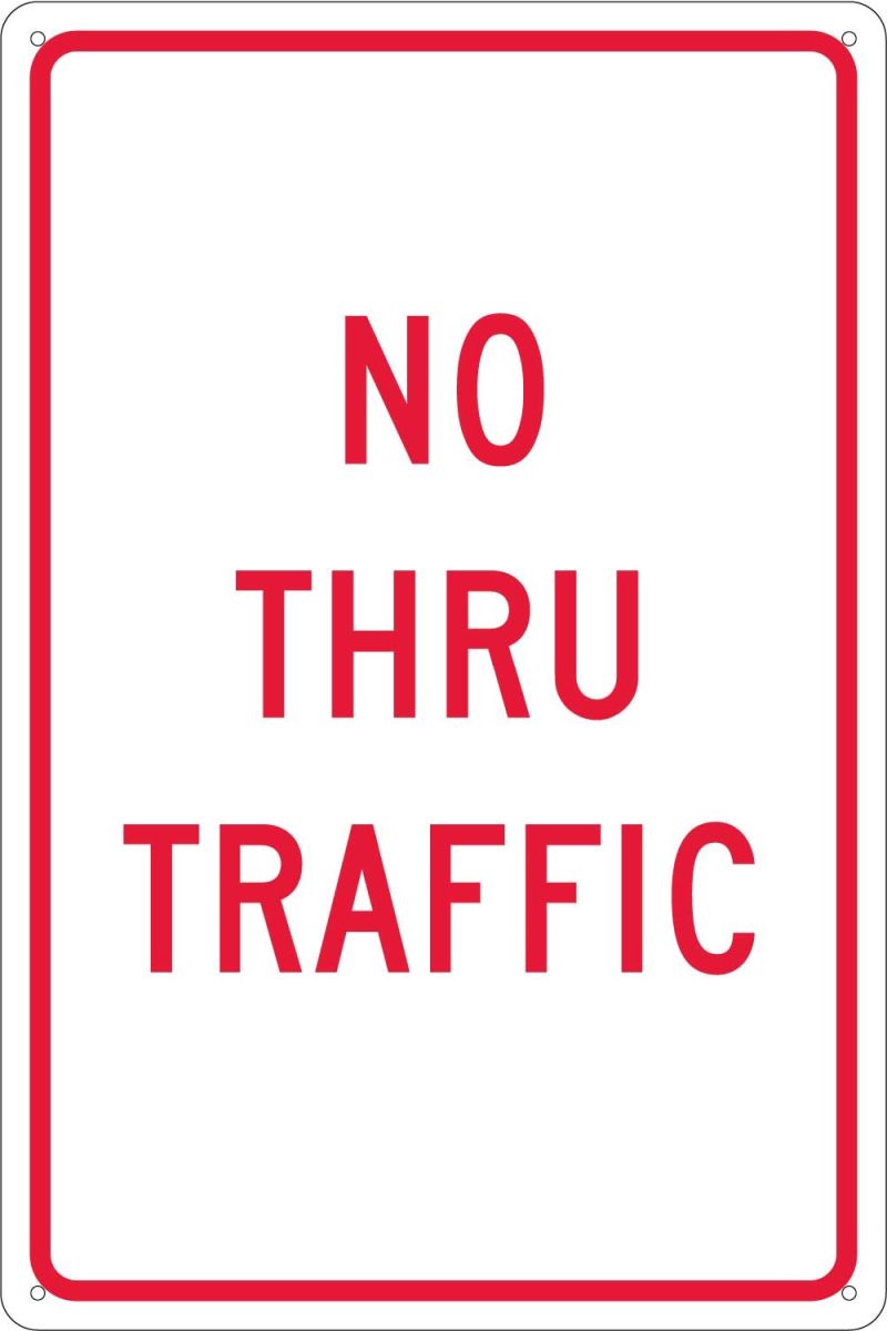 NO THRU TRAFFIC SIGN