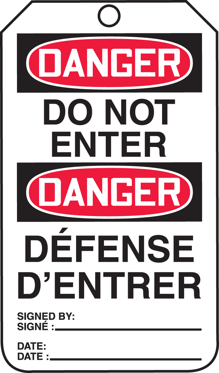 DANGER DO NOT ENTER (English/French)