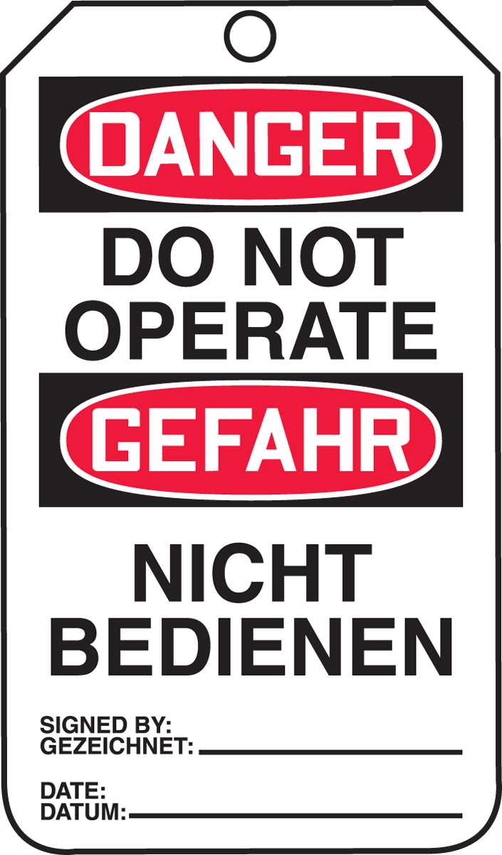 DANGER DO NOT OPERATE(English/German)