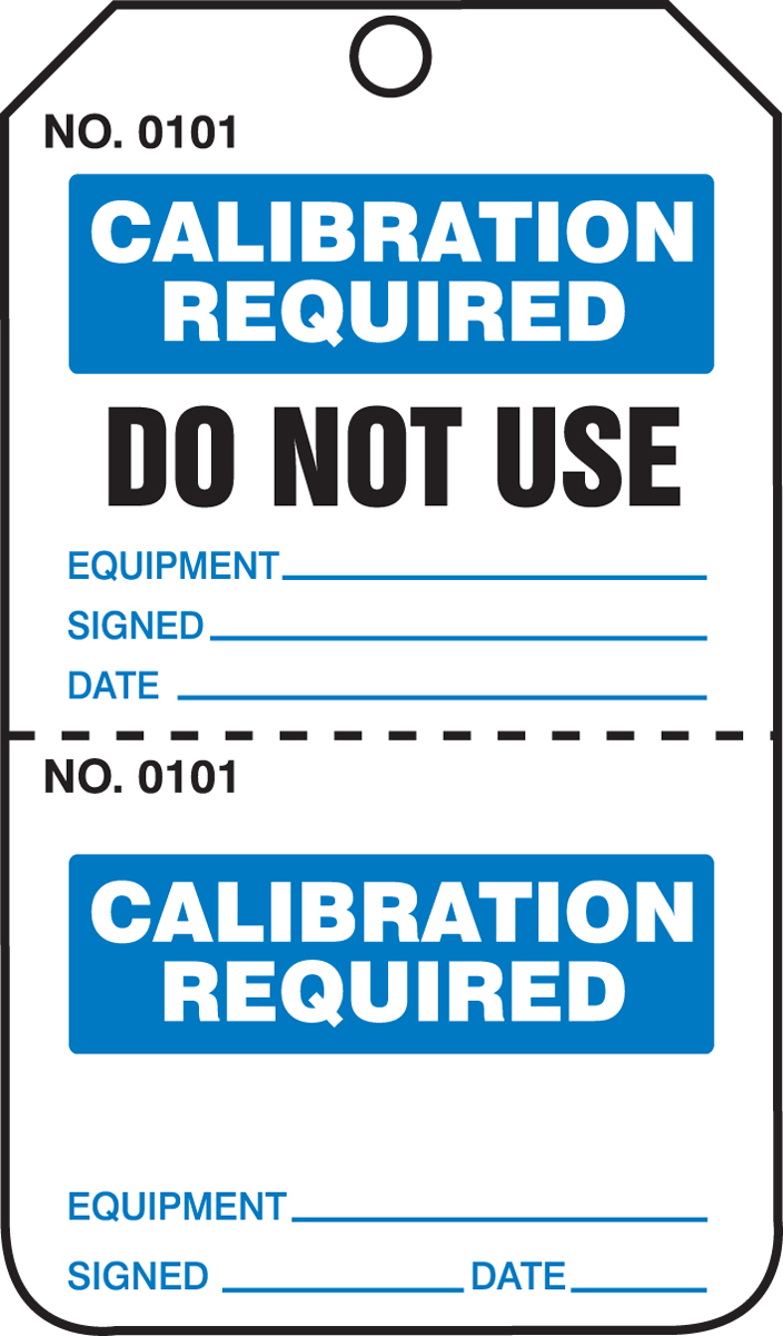 CALIBRATION REQUIRED DO NOT USE...