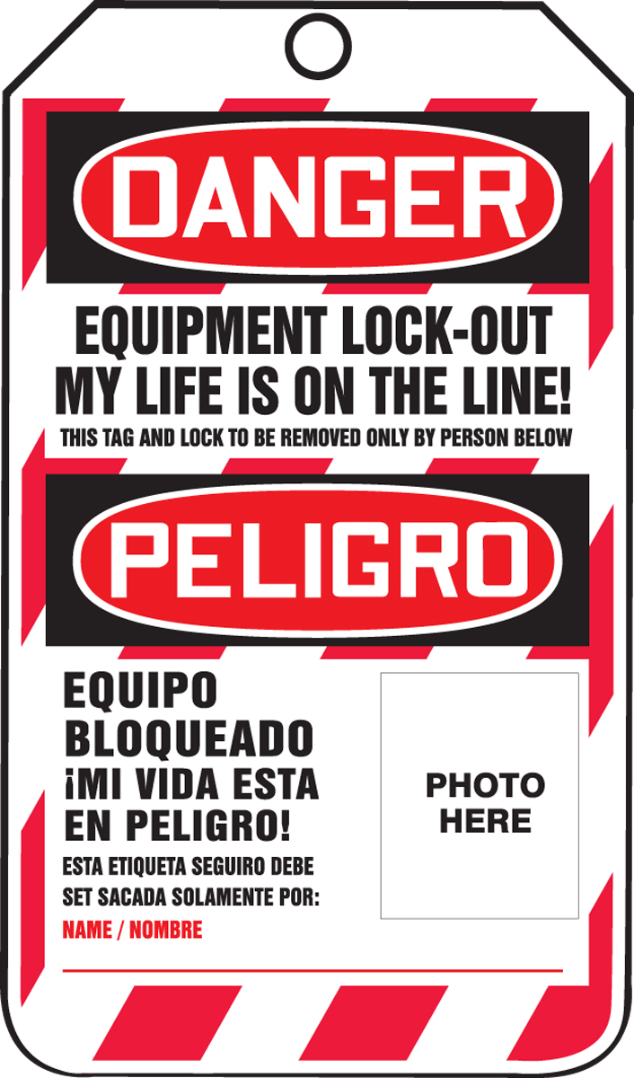 Safety Tag, Header: DANGER, Legend: DANGER EQUIPMENT LOCK-OUT MY LIFE IS ON THE LINE! ...