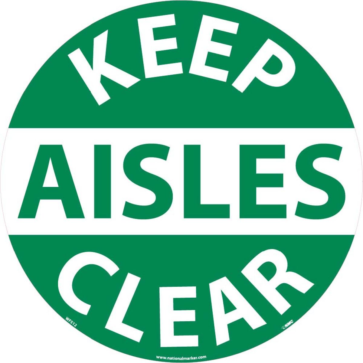 KEEP AISLES CLEAR WALK ON FLOOR SIGN