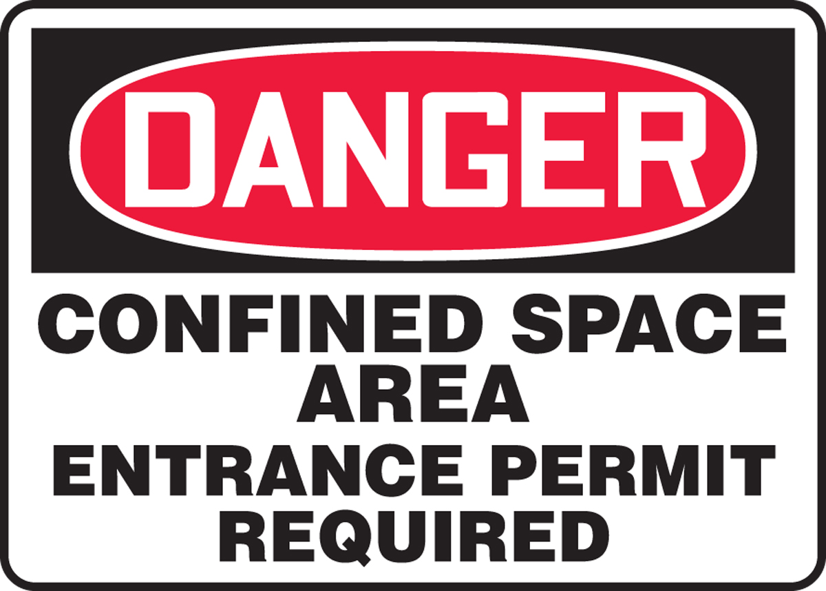 CONFINED SPACE AREA ENTRANCE PERMIT REQUIRED