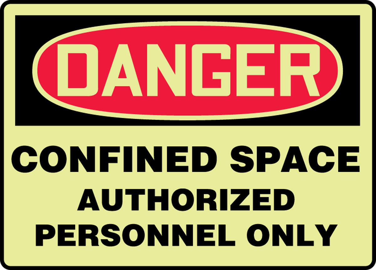CONFINED SPACE AUTHORIZED PERSONNEL ONLY (GLOW)
