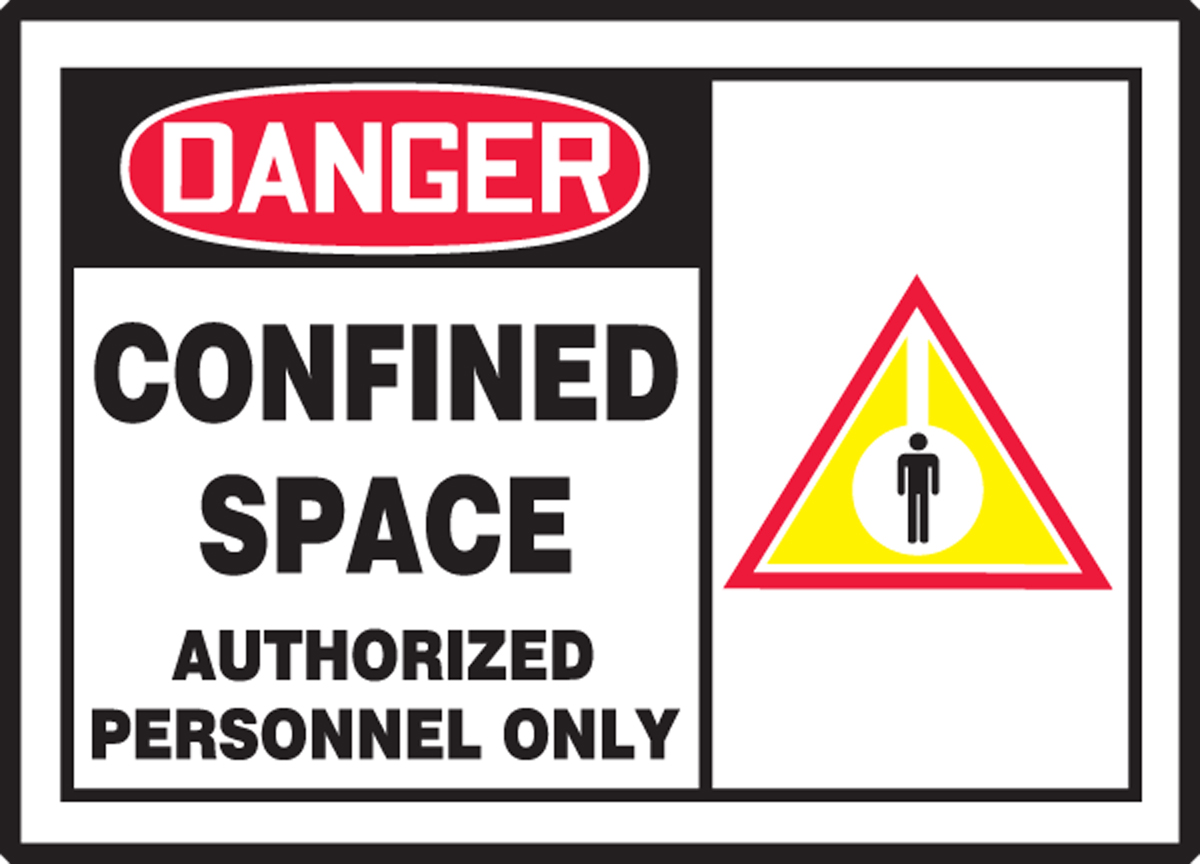 CONFINED SPACE AUTHORIZED PERSONNEL ONLY (W/GRAPHIC)