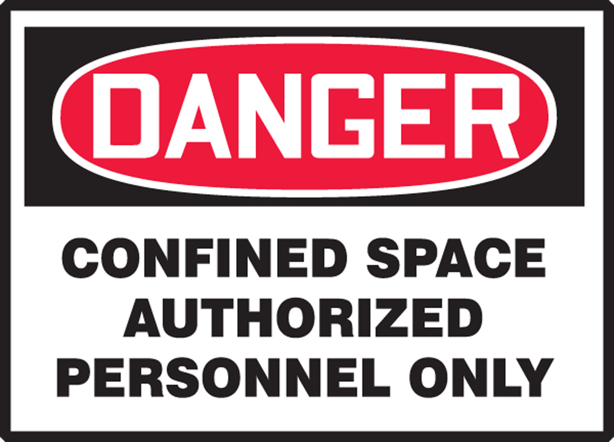 CONFINED SPACE AUTHORIZED PERSONNEL ONLY
