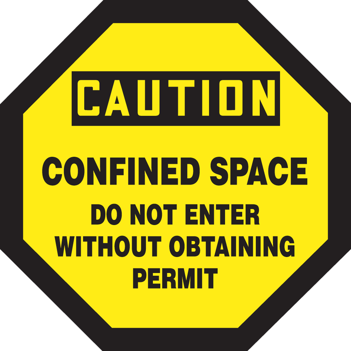 CONFINED SPACE DO NOT ENTER WITHOUT OBTAINING PERMIT