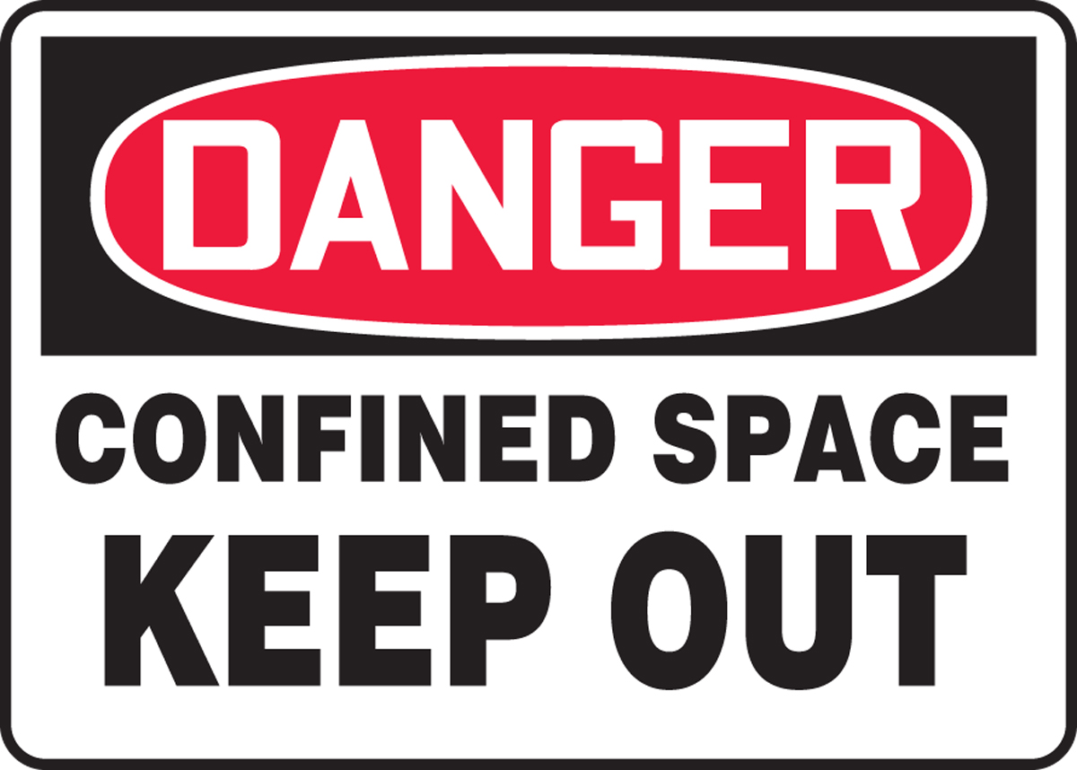 CONFINED SPACE KEEP OUT