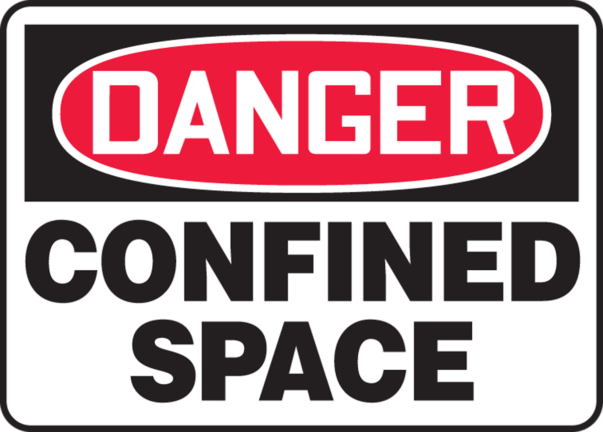 DANGER CONFINED SPACE
