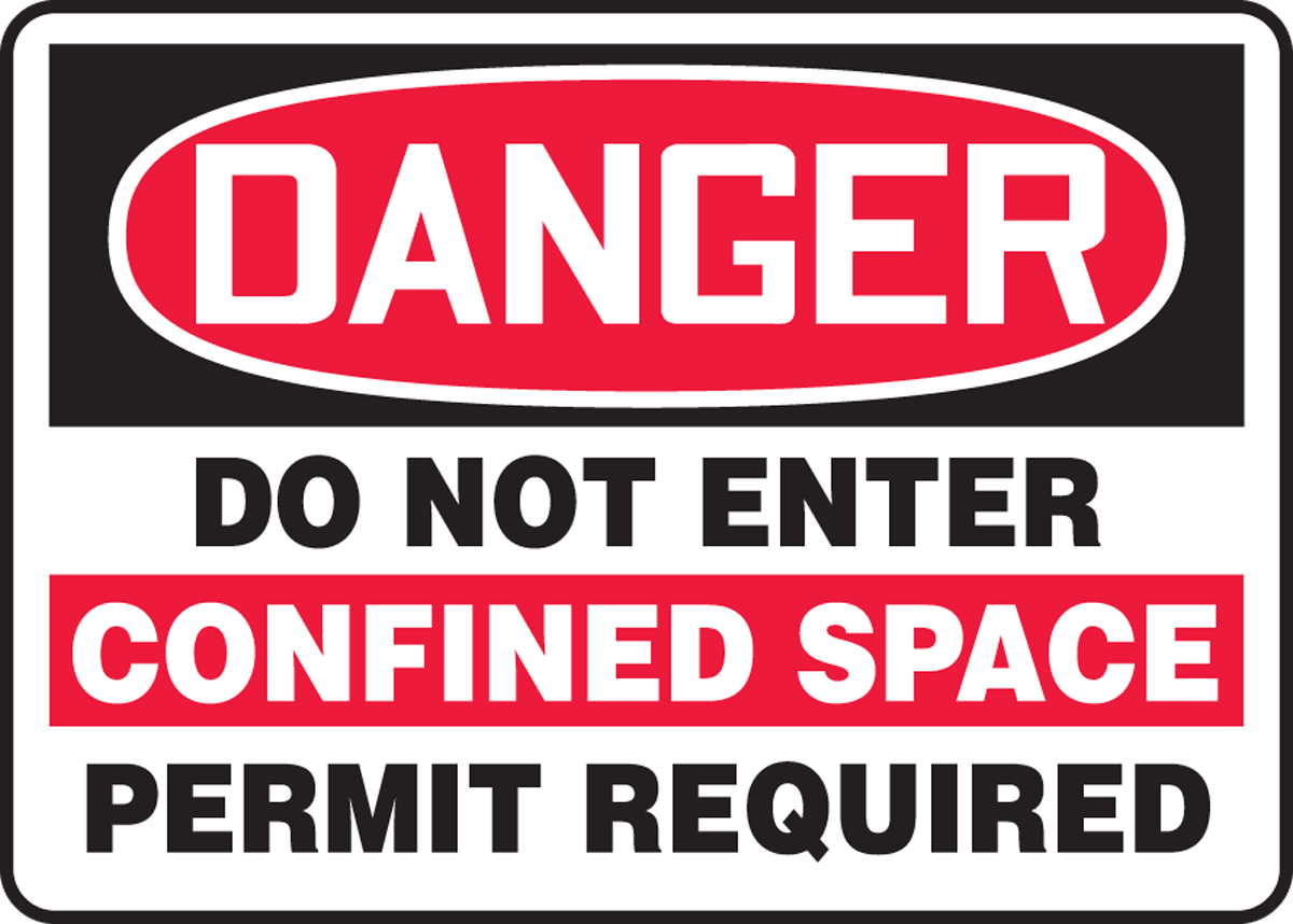 DO NOT ENTER CONFINED SPACE PERMIT REQUIRED