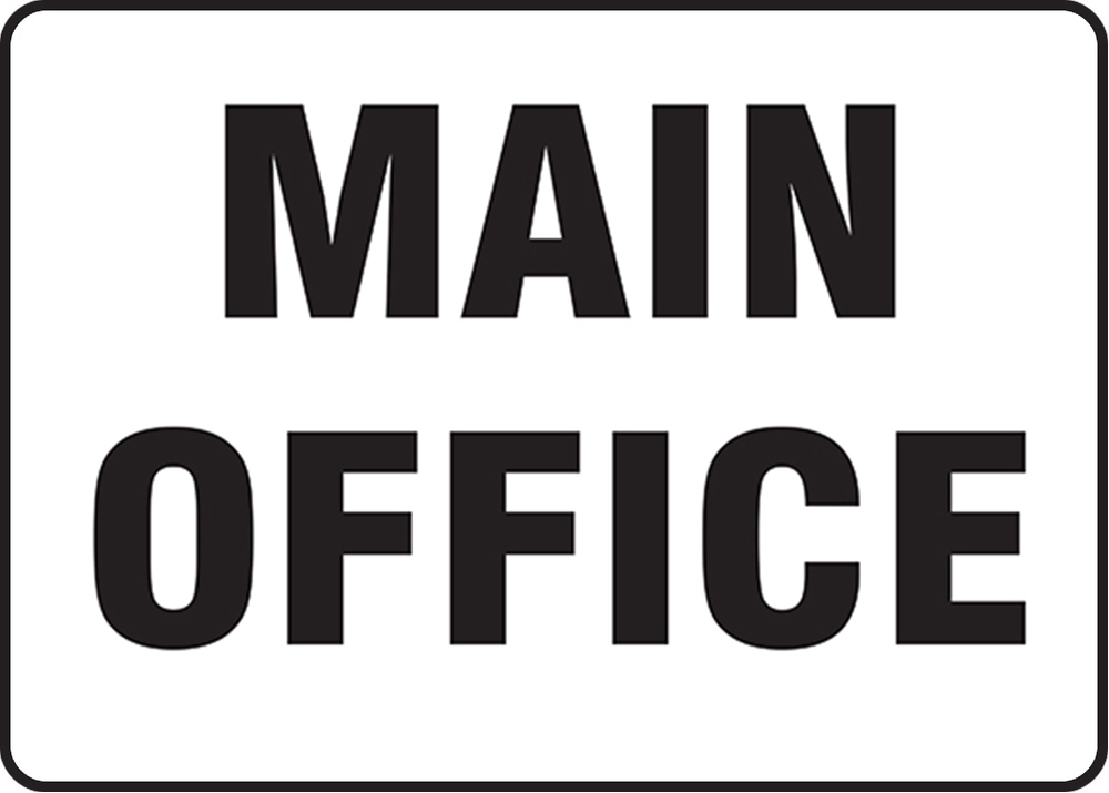 Contractor Preferred Safety Sign: Main Office