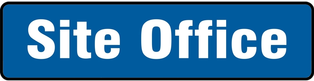 Contractor Preferred Safety Sign: Site Office (White On Blue)