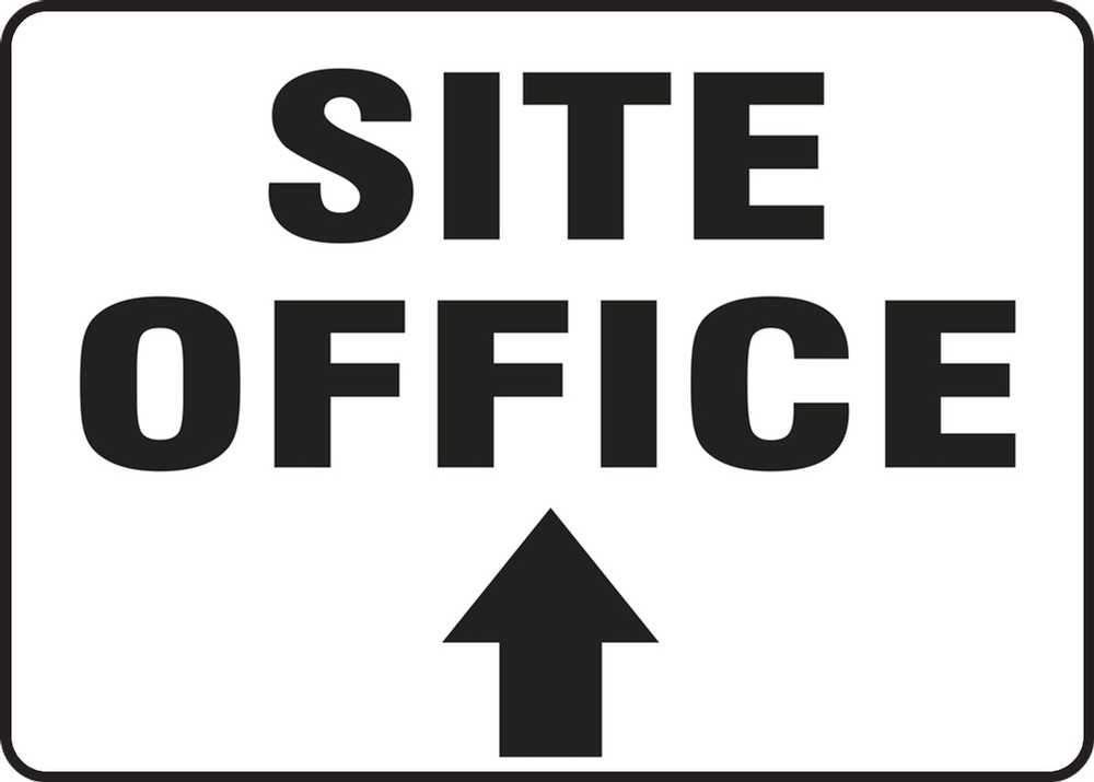 Contractor Preferred Safety Sign: Site Office (Up Arrow)