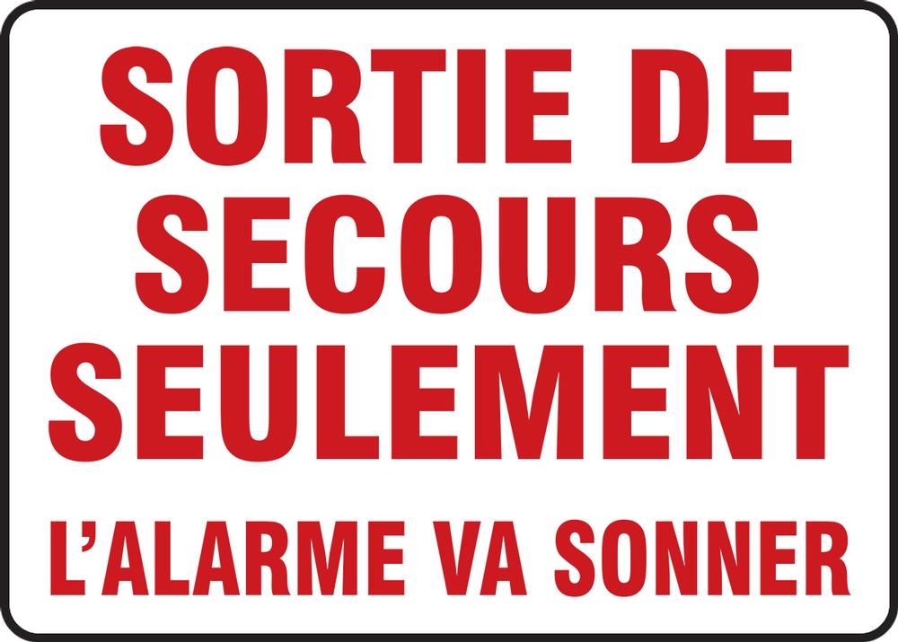 Safety Sign, Legend: EMERGENCY EXIT ONLY ALARM WILL SOUND