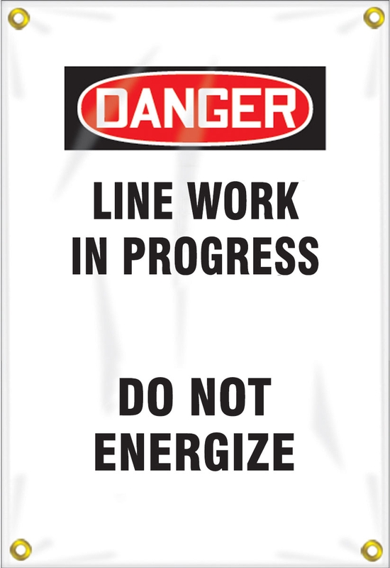 DANGER LINE WORK IN PROGRESS DO NOT ENERGIZE