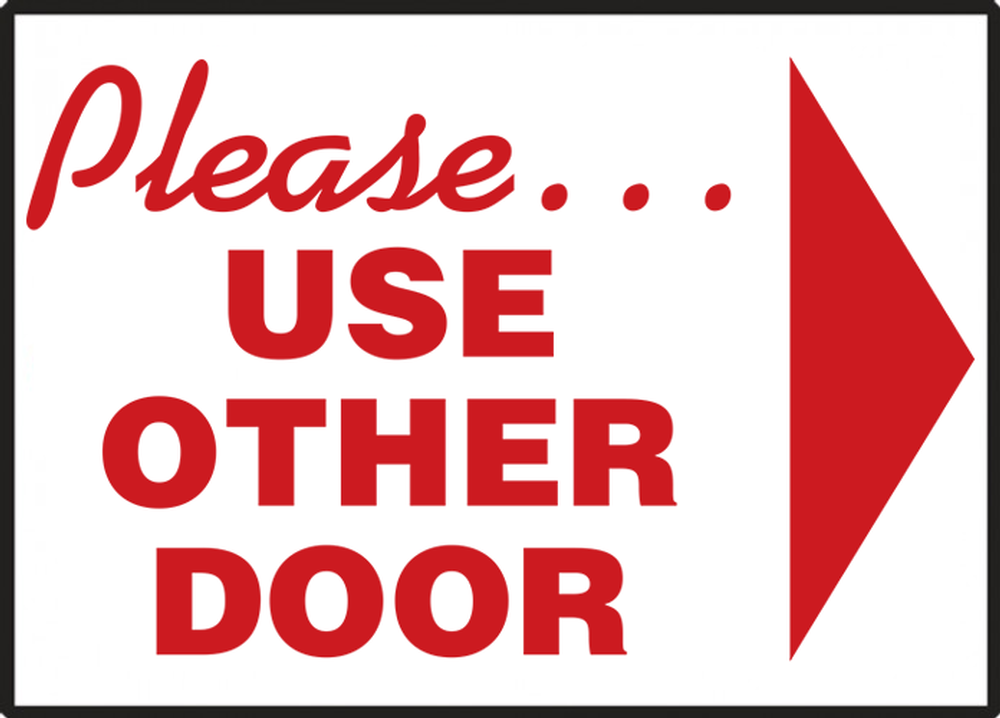 PLEASE USE THE OTHER DOOR WITH RIGHT ARROW Novelty Sign office entrance ent...