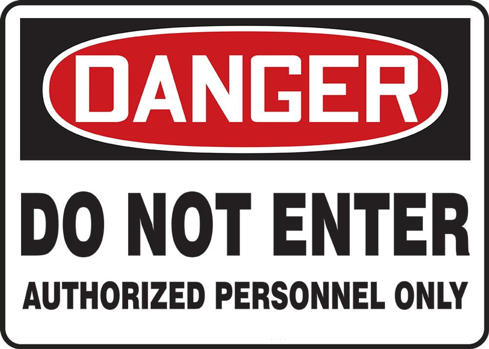 Do Not Enter Authorized Personnel Only Osha Danger Safety Sign Madm