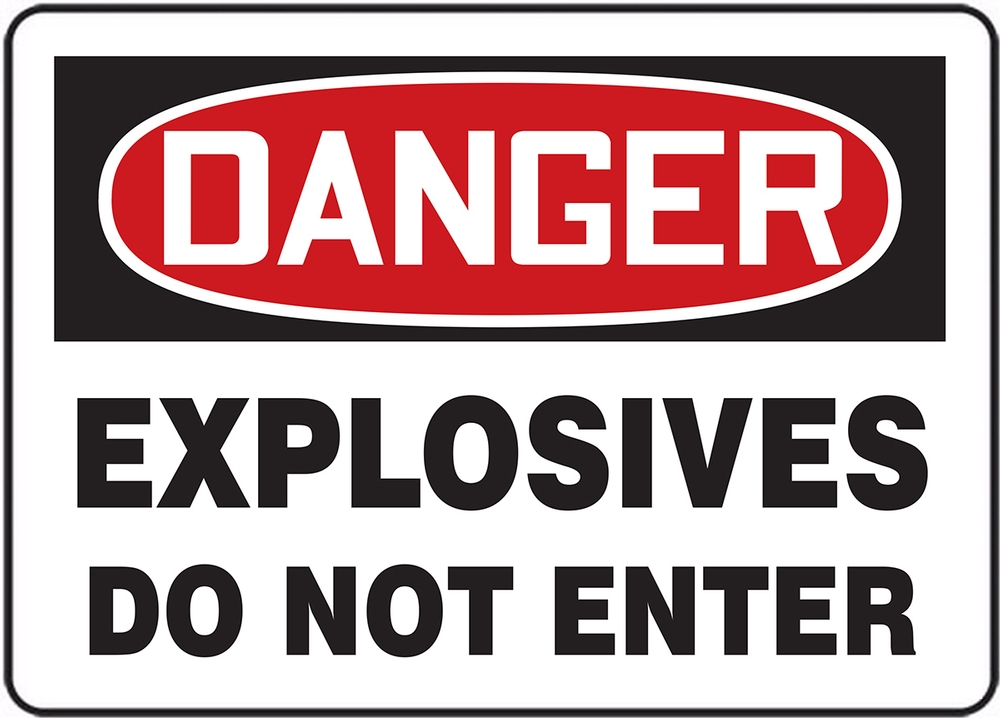 EXPLOSIVES DO NOT ENTER