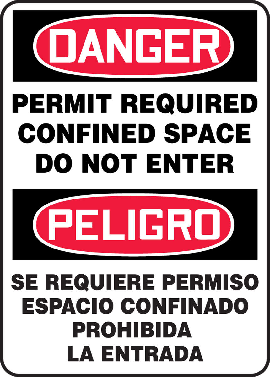 DANGER PERMIT REQUIRED CONFINED SPACE DO NOT ENTER (BILINGUAL)