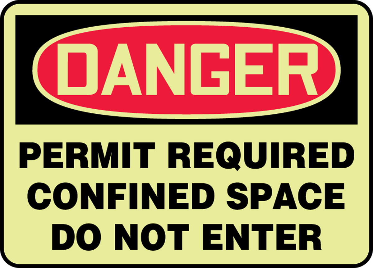 PERMIT REQUIRED CONFINED SPACE DO NOT ENTER (GLOW)