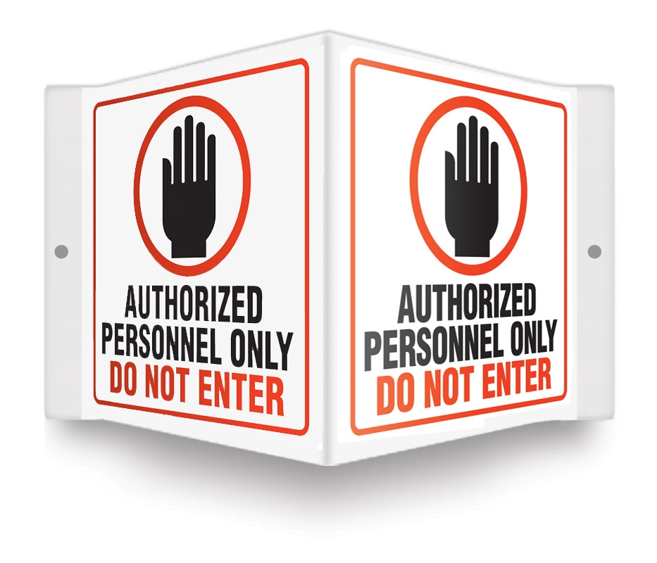 Safety Sign, Legend: AUTHORIZED PERSONNEL ONLY DO NOT ENTER