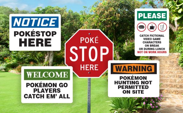 Pokemon Go Signs Available