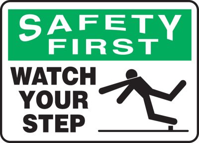 WATCH YOUR STEP (W/GRAPHIC)