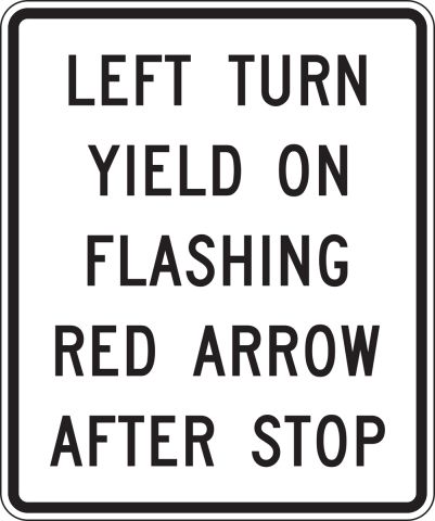 Left Turn Yield On Flashing Red Arrow After Stop Intersection Sign
