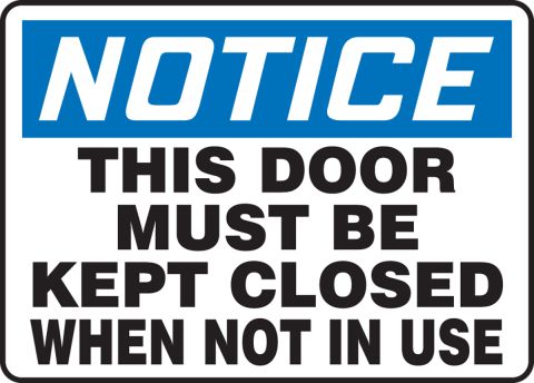 MABR624VA 7 x 10 Inches Aluminum AccuformCaution This Door Must Be Kept Closed Safety Sign 