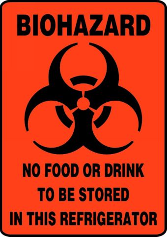 NS Biohazard No Food Or Drink To Be Stored In This Refrigerator Safety Sign 