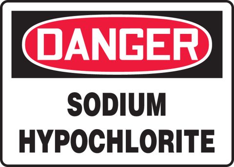 10 Height Brady 123656 Chemical and Hazard Sign LegendSodium Hypochlorite Black and Red on White LegendSodium Hypochlorite 10 Height 14 Width 14 Width 10 Height Brady 123656 Chemical and Hazard Sign LegendSodium Hypochlorite Black and Red on White LegendSodium Hypochlorite 10 Height 14 Width 14 Width
