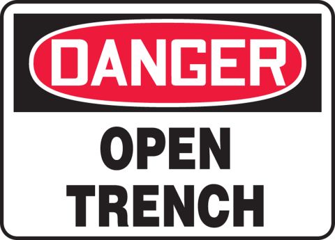 7 x 10 Inches MCRT031XT AccuformDanger Open Trench Safety Sign Dura-Plastic