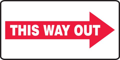 This Way Out Text In Right Arrow Safety Sign MEXT536