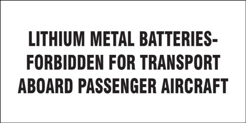 Shipping Label: Lithium Metal Batteries Forbidden For Transport Aboard ...
