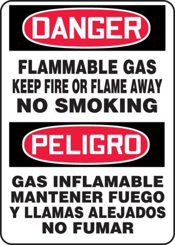 FLAMMABLE GAS KEEP FIRE OR FLAME AWAY NO SMOKING 10 Length x 14 Height 10 Length x 14 Height FLAMMABLE GAS KEEP FIRE OR FLAME AWAY NO SMOKING Legend DANGER NMC ESD662RB Bilingual OSHA Sign Black/Red on White Legend DANGER Rigid Plastic 