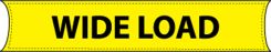 WIDE LOAD TRUCK BANNER