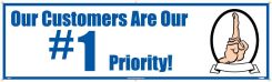 OUR CUSTOMERS ARE OUR #1 PRIORITY BANNER