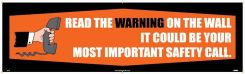 READ THE WARNING ON THE WALL BANNER