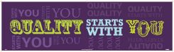 QUALITY STARTS WITH YOU BANNER