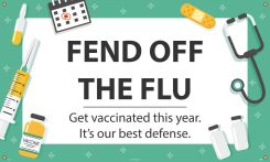 FEND OFF THE FLU, GET VACCINATED BANNER