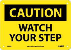 CAUTION WATCH YOUR STEP SIGN