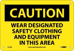 CAUTION DESIGNATED PPE IN THIS AREA SIGN