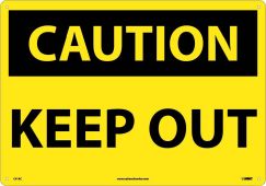 LARGE FORMAT CAUTION KEEP OUT SIGN