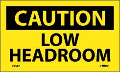 CAUTION LOW HEADROOM LABEL