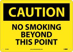 CAUTION NO SMOKING BEYOND THIS POINT SIGN