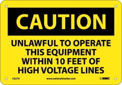 UNLAWFUL TO OPERATE THIS EQUIPMENT WI.. SIGN