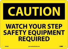 WATCH YOUR STEP SAFETY EQUIP.. SIGN
