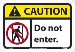 CAUTION, DO NOT ENTER SIGN